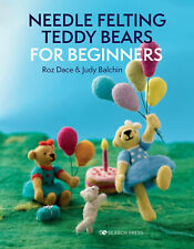 Needle felting teddy for sale  SOUTHAMPTON