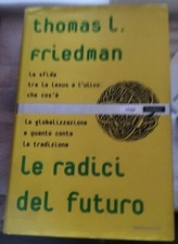 Thomas friedman radici usato  Poggio Rusco