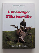 Unbändiger fährtenwille manf gebraucht kaufen  Wesendorf