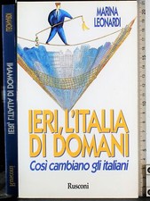 Ieri italia domani. usato  Ariccia