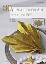 Pliages originaux serviettes d'occasion  Corbeil-Essonnes