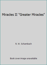 Miracles II Greater Miracles by R. W. Schambach comprar usado  Enviando para Brazil