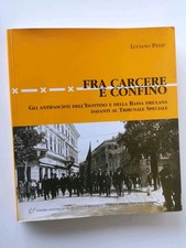 Fra carcere confino usato Fra carcere confino usato  Villesse