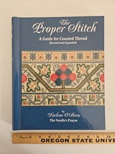 The Proper Stitch : A Guide for Counted Thread by O'Steen 2006 HB Like New TRS segunda mano  Embacar hacia Mexico
