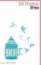 Ehre elif shafak gebraucht kaufen Ehre elif shafak gebraucht kaufen  Berlin