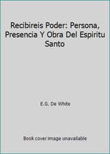 Recibireis Poder: Persona, Presencia Y Obra Del Espiritu Santo comprar usado  Enviando para Brazil