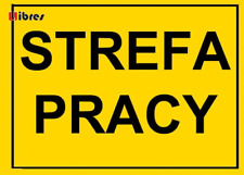 BTO-52 - ZNAK - TABLICA budowlana - STREFA PRACY LIBRES POLSKA SP  na sprzedaż  PL