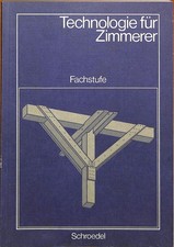 Technologie zimmerer fachstufe gebraucht kaufen  Obermarchtal