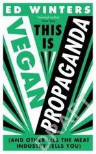 This Is Vegan Propaganda: (And Other Lies the Meat Industry Tells You) by  in U segunda mano  Embacar hacia Mexico