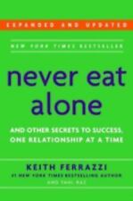 Never Eat Alone: And Other Secrets to Success, One Relationship at a Time segunda mano  Embacar hacia Mexico