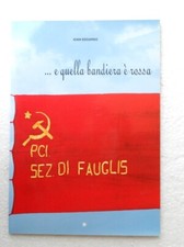 P.c.i. sez. fauglis usato  Trivignano Udinese