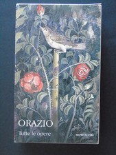 Orazio tutte opere usato  Anzio