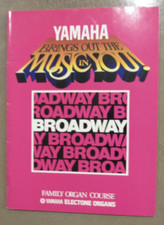 Yamaha Brings Out the Music in You Broadway Family Organ Course Songbook Book comprar usado  Enviando para Brazil