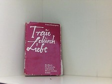 Treue durch weyergans gebraucht kaufen  Berlin