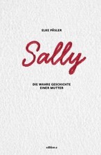 Sally wahre geschichte gebraucht kaufen Sally wahre geschichte gebraucht kaufen  Berlin