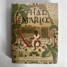 That Mario by Lucy Herndon Crockett (1940: HC/DJ) First Edition $1.50 YA segunda mano  Embacar hacia Mexico