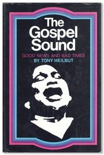 Tony Heilbut-THE GOSPEL SOUND: GOOD NEWS & BAD TIMES (1971)-2ND PRINTING, MUSIC comprar usado  Enviando para Brazil