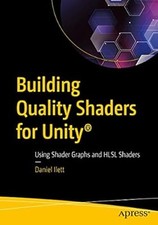 Building Quality Shaders for Unity�: Using Shader Graphs and HLSL Shaders, Ilett, usado comprar usado  Enviando para Brazil