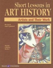 Short Lessons in Art History: Artists and Their Work by Clausen Barker, Phyllis comprar usado  Enviando para Brazil