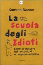 Scuola degli idioti. usato  Vejano
