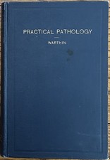 Usado, PRACTICAL PATHOLOGY by AS Warthin. Hardcover book.  2nd Edition. 1911. comprar usado  Enviando para Brazil