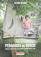 Pedagogia del bosco usato  Cambiago