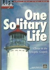 ONE SOLITARY LIFE: CHRIST IN THE SYNOPTIC GOSPELS (LIFE *Excellent Condition* comprar usado  Enviando para Brazil