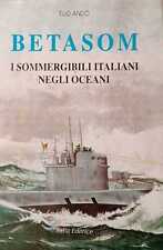 Betasom. sommergibili italiani usato  Italia