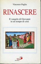 Rinascere. vangelo giovanni usato Rinascere. vangelo giovanni usato  Italia