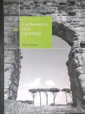 Urbanistica citta paesaggi usato  Italia