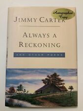 Pequeño libro de tapa dura autografiado por Jimmy Carter Always A Reckoning And Other Poems segunda mano  Embacar hacia Argentina