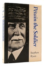 Stephen Ryan PETAIN THE SOLDIER  1st Edition 1st Printing comprar usado  Enviando para Brazil