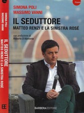 Seduttore. matteo renzi usato  Italia