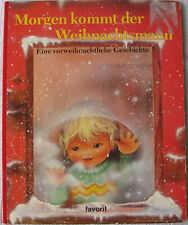Morgen kommt weihnachtsmann gebraucht kaufen  Aichach