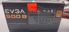 Evga 500b 500watt for sale  Slidell