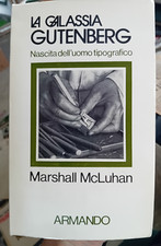 Mcluhan galassia gutenberg usato  Italia