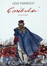 Vianello volume garibaldi usato  Montepulciano