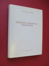 Roversi iscrizioni medievali usato  Bologna