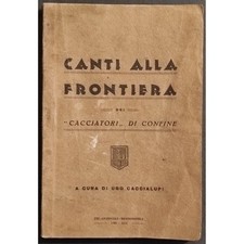 Canti alla frontiera usato  Alessandria