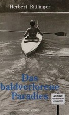 Baldverlorene paradies rittlin gebraucht kaufen Baldverlorene paradies rittlin gebraucht kaufen  Berlin