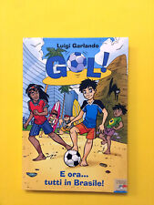 Ora...tutti brasile gol usato  Montevarchi
