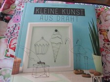 Bastelbuch kleine kunst gebraucht kaufen  Geislingen