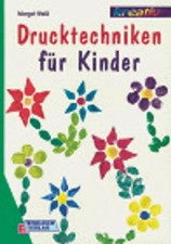 Drucktechniken kinder gebraucht kaufen  Berlin