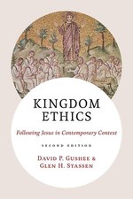 Kingdom Ethics, 2nd ed.: Following Jesus in Contemporary Context Gushee, David P comprar usado  Enviando para Brazil