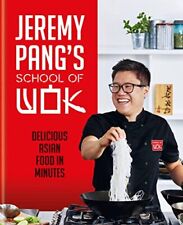 Jeremy Pang's School of Wok: Delicious..., Pang, Jeremy segunda mano  Embacar hacia Argentina