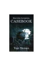 Haunted liverpool casebook for sale  UK