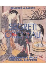 Segreti orientali bellezza usato  Vicenza