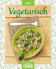 Einfach lecker vegetarisch gebraucht kaufen  Berlin
