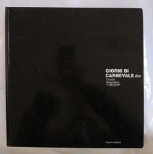 Giorni carnevale due usato Giorni carnevale due usato  Quarrata