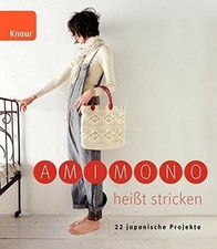 Amimono heißt stricken gebraucht kaufen  Stuttgart
